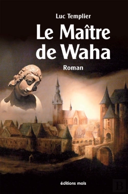 Bertrand.pt - Le Maitre De Waha