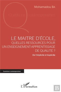 Bertrand.pt - Le Maître D'École, Quelles Ressources Pour Un Enseignement-Apprentissage De Qualité ? De L'Implicite À L'Explicite