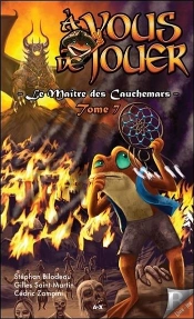 Le Maître Des Cauchemars T.7 ; À Vous De Jouer