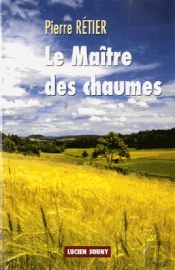 Le Maitre Des Chaumes