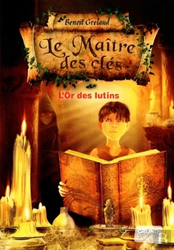 Bertrand.pt - Le Maître Des Clés Tome 2 : L'Or Des Lutins