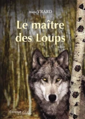 Le Maître Des Loups