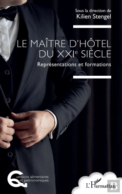 Bertrand.pt - Le Maître D'Hôtel Du Xxie Siècle : Représentations Et Formations