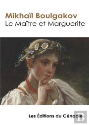 Le Maitre Et Marguerite (Edition De Reference)