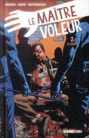 Le Maitre Voleur T.2 - A L'Aide !
