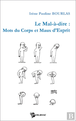 Bertrand.pt - Le Mal-À-Dire : Mots Du Corps Et Maux D'Esprit