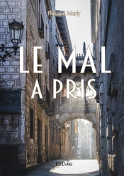Le Mal A Pris