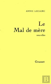 Le Mal De Mère