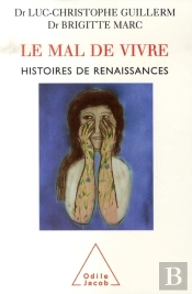 Le Mal De Vivre ; Histoires De Renaissances