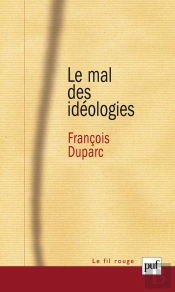 Le Mal Des Idéologies