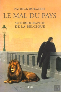 Bertrand.pt - Le Mal Du Pays ; Autobiographie De La Belgique