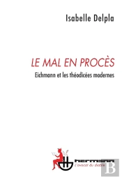 Le Mal En Proces