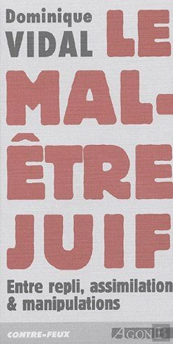 Bertrand.pt - Le Mal Être Juif : Entre Repli Assimilation Et Manipulation