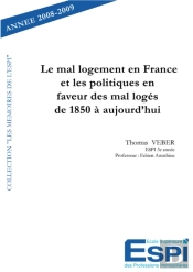 Le Mal Logement En France Et Les Politiques En Faveur Des Mal Logés De 1850 À Aujourd'Hui