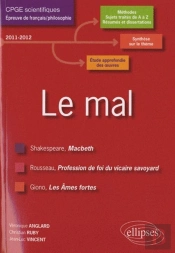Le Mal. Macbeth, William Shakespeare - Profession De Foi Du Vicaire Savoyard, Jean-Jacques Rousseau - Les Âmes Fortes, Jean Giono