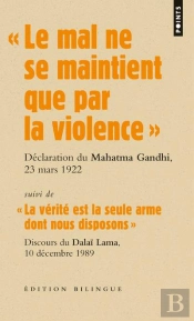 Le Mal Ne Se Maintient Que Par La Violence' ; 'La Vérité Est La Seule Arme Dont Nous Disposons