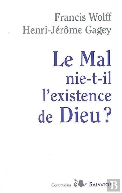 Bertrand.pt - Le Mal Nie-T-Il L'Existence De Dieu?