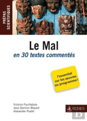 Le Mal ; Prépas Scientifiques ; Nouvelle Question En 30 Textes Commentés
