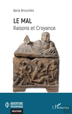 Bertrand.pt - Le Mal : Raisons Et Croyances