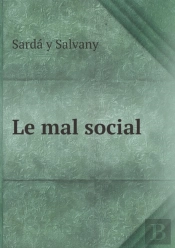 Le Mal Social