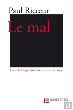 Bertrand.pt - Le Mal: Un Défi À La Philosophie Et À La Théologie (3e Édition)
