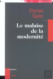 Le Malaise De La Modernite ; Edition 2002