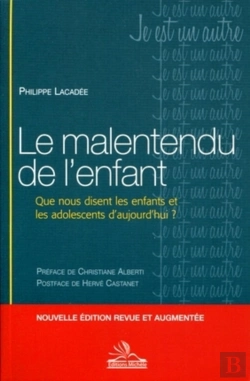 Bertrand.pt - Le Malentendu De L'Enfant ; Que Nous Disent Les Enfants Et Les Adolescents D'Aujourd'Hui ?