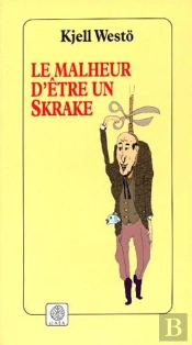 Le Malheur D'Etre Un Skrake