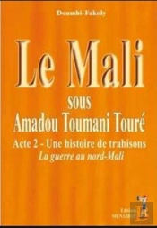 Le Mali Sous Ibrahim Boubacar Keita,  Apres Erreur Sur La Personne, Y A T-Il Quelqu'Un Pour Sauver