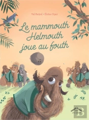Le Mammouth Helmouth Joue Au Foot !