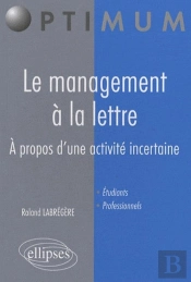 Le Management À La Lettre