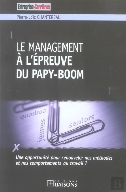 Bertrand.pt - Le Management A L'Epreuve Du Papy-Boom