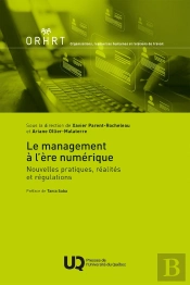 Le Management À L'Ère Numérique : Nouvelles Pratiques, Réalités Et Régulations