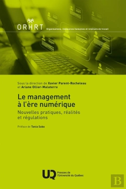 Bertrand.pt - Le Management À L'Ère Numérique : Nouvelles Pratiques, Réalités Et Régulations