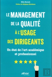 Le Management De La Qualite A L'Usage Des Dirigeants