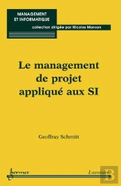 Le Management De Projet Applique Aux Si Collection Management Et Informatique
