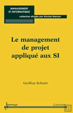 Bertrand.pt - Le Management De Projet Applique Aux Si Collection Management Et Informatique