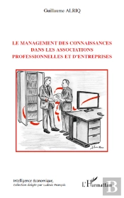 Le Management Des Connaissances Dans Les Associations Professionnelles Et D'Entreprises
