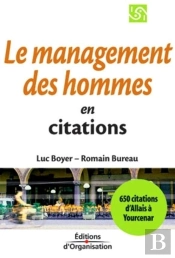 Le Management Des Hommes En Citations : 650 Citations D' Allais À  Yourcenar