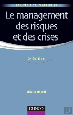 Bertrand.pt - Le Management Des Risques Et Des Crises (3e Édition)