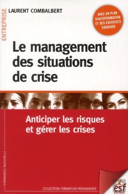 Bertrand.pt - Le Management Des Situations De Crise