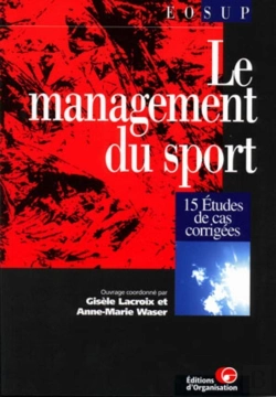 Bertrand.pt - Le Management Du Sport : 15 Études De Cas Corrigées - E.O. Sup