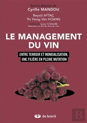 Le Management Du Vin Entre Terroir Et Mondialisation, Une Filiere En Pleine Mutation