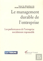 Le Management Durable De L'Entreprise ; Les Performances De L'Entreprise Socialement Responsable