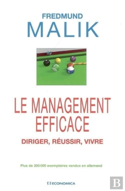 Bertrand.pt - Le Management Efficace ; Diriger, Réussir, Vivre