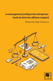 Le Management Juridique Des Entreprises : Étude De Droit Des Affaires Comparé