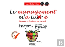 Bertrand.pt - Le Management M'A Tuer (E) - Horreur Et Bonheur Au Travail
