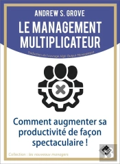 Le Management Multiplicateur