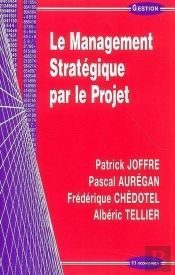 Le Management Stratégique Par Le Projet