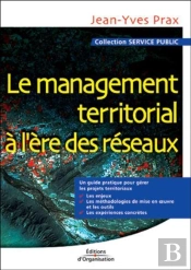 Le Management Territorial A L'Ere Des Reseaux